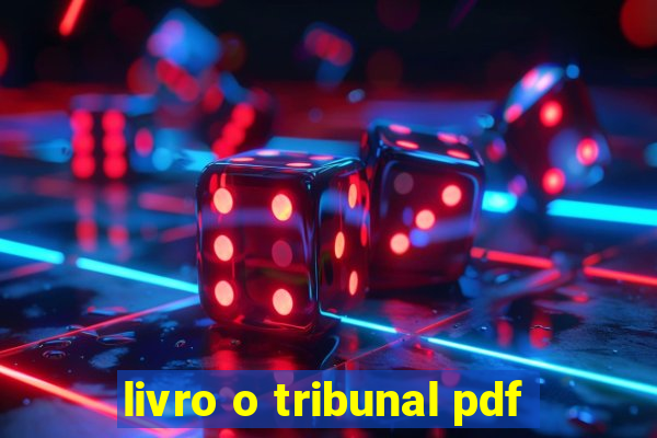 livro o tribunal pdf